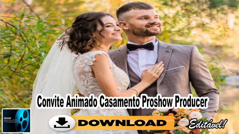 Convite Animado Casamento Proshow Producer