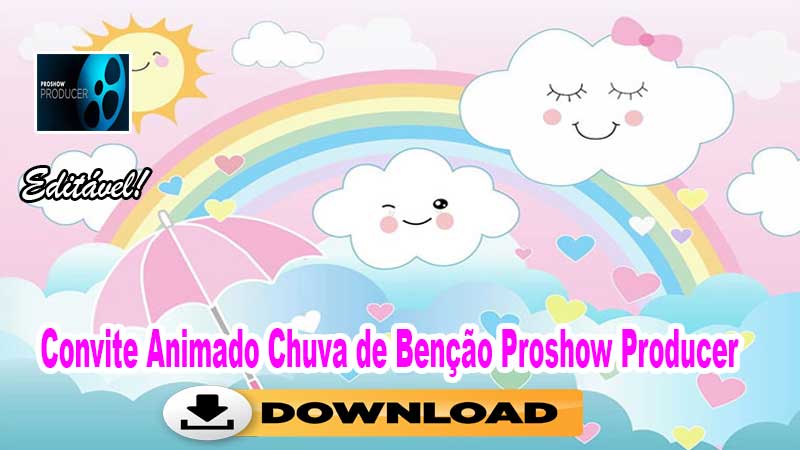 Convite Animado Chuva de Benção Proshow Producer