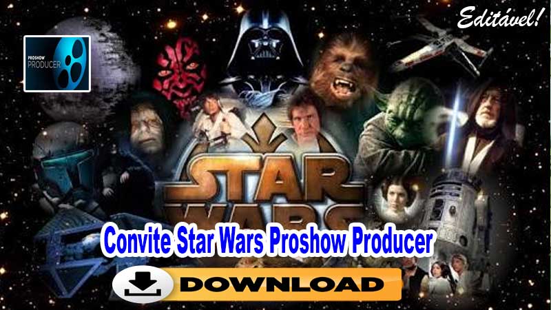 Convite Animado Star Wars Proshow Producer