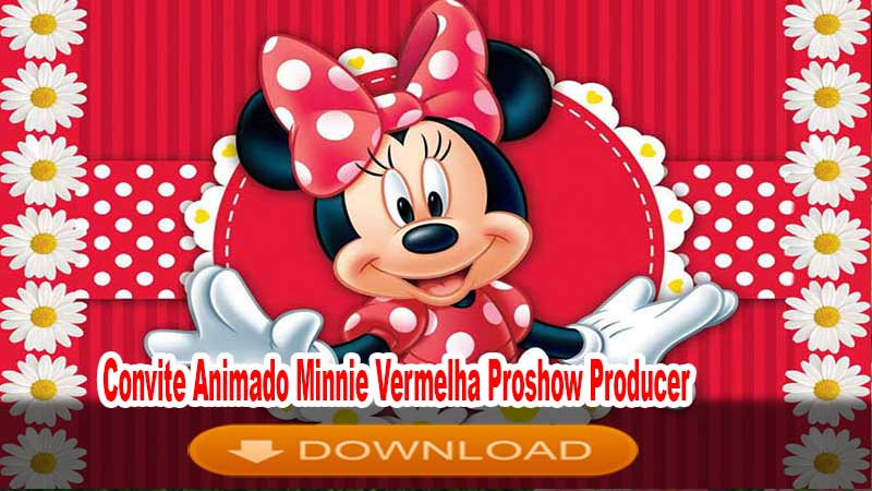 Convite Animado Minnie Vermelha Proshow