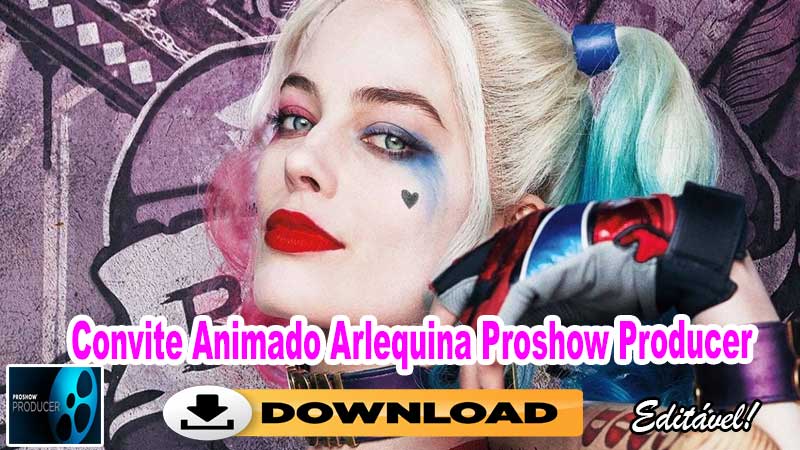 Convite Animado Arlequina Proshow Producer