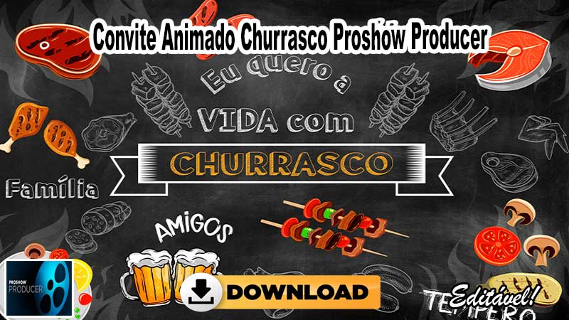 Convite Animado Churrasco Proshow Producer