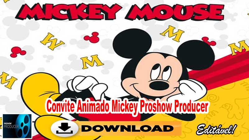 onvite Animado Mickey Proshow Producer