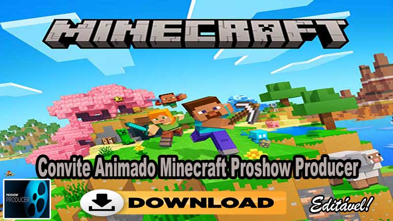 Convite Animado Minecraft Proshow Producer