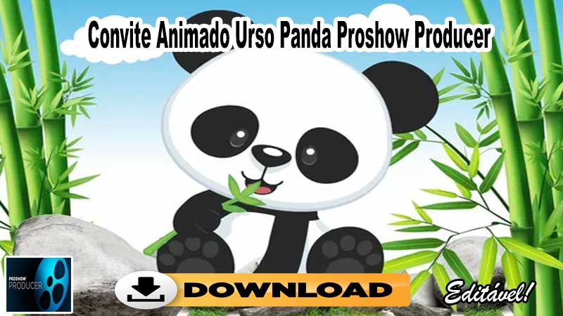 Convite Animado Urso Panda Proshow Producer